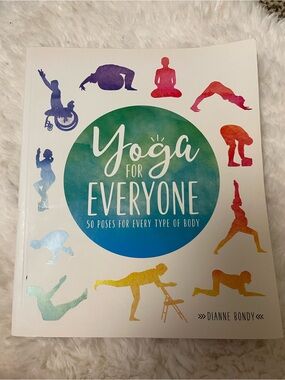 Yoga For Everyone by Dianne Bondy — Colorful Cover